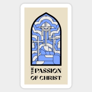 The Passion Of Christ Jesus God Christian Christianity Faith Believe Sticker